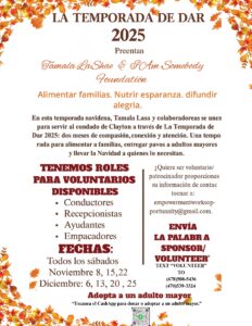grafico con texto: En esta temporada navidena, Tamala Lasa y colaboradoreas se unen paa servir al condado de Clayton a traves de La Temporada de Dar 2025. Todo los sabados Noviembre 8, 15, 22 y Diciembre 6, 13, 20, 25