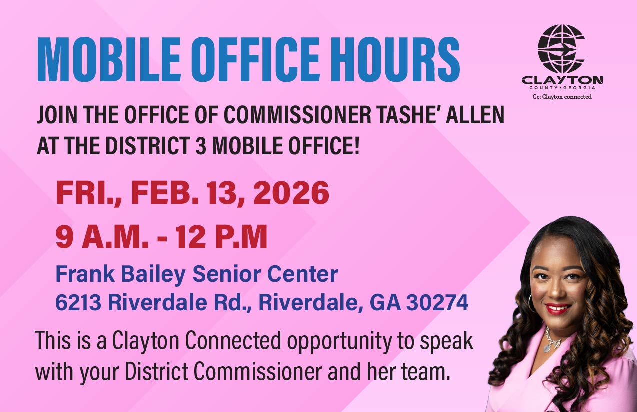 Flyer advertising Mobile Office Hours for Commissioner Tashe' Allen for the District 3 Mobile Office.